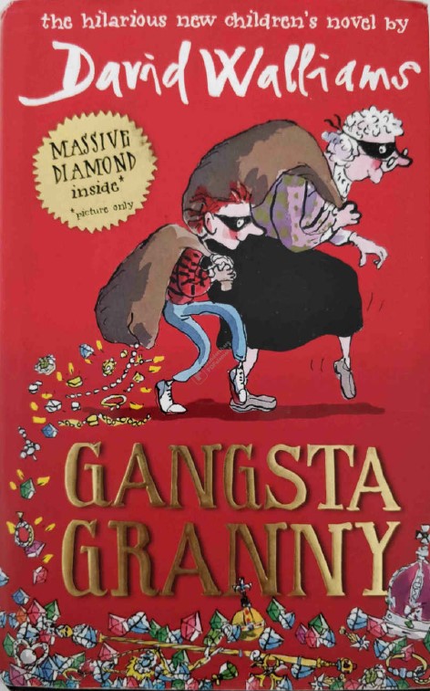 Gangsta Granny by David Walliams