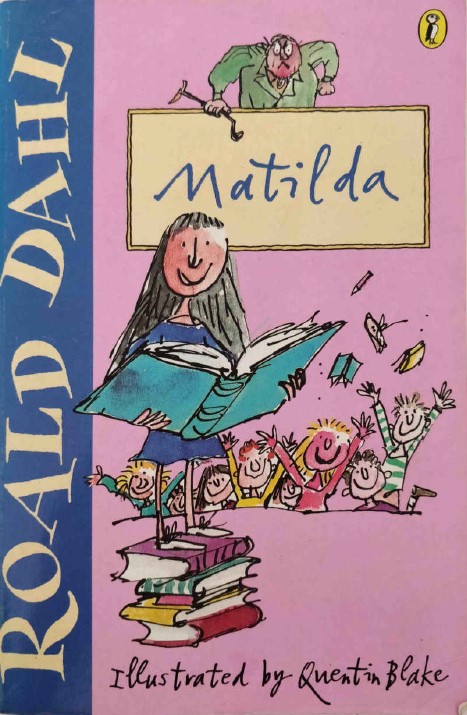 Matilda by Roald Dahl