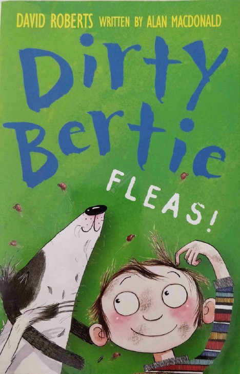 Dirty Bertie Fleas! by Alan MacDonald