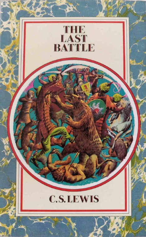 The Chronicles of Narnia the Last Battle C. S. Lewis