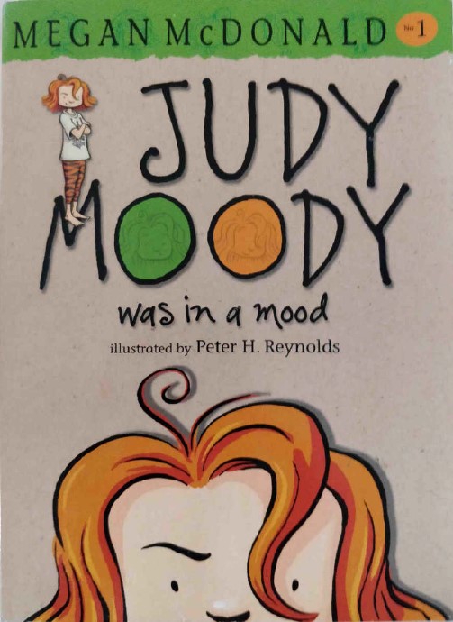 Judy Moody was in a mood by Megan McDonald