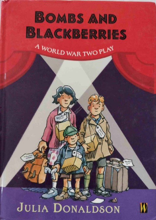 Bombs and Blackberries by Julia Donaldson