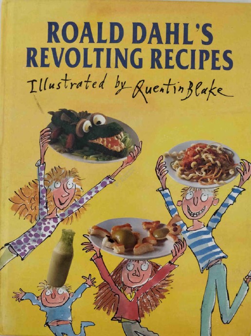 Roald Dahl's Revolting Recipes