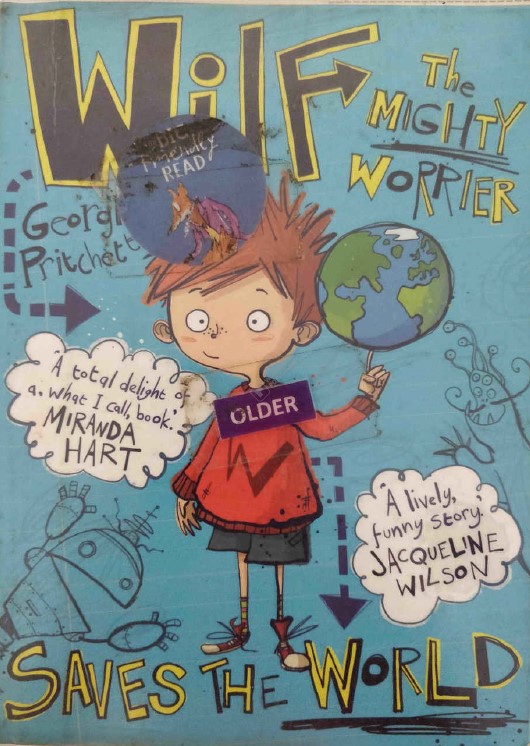 Wilf The Mighty Worrier Saves the World