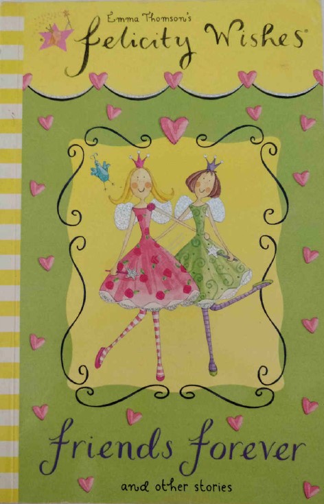 Felicity Wishes Friends Forever