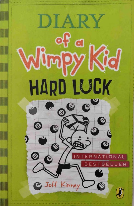Diary of a Wimpy Kid Hard Luck by Jeff Kinney