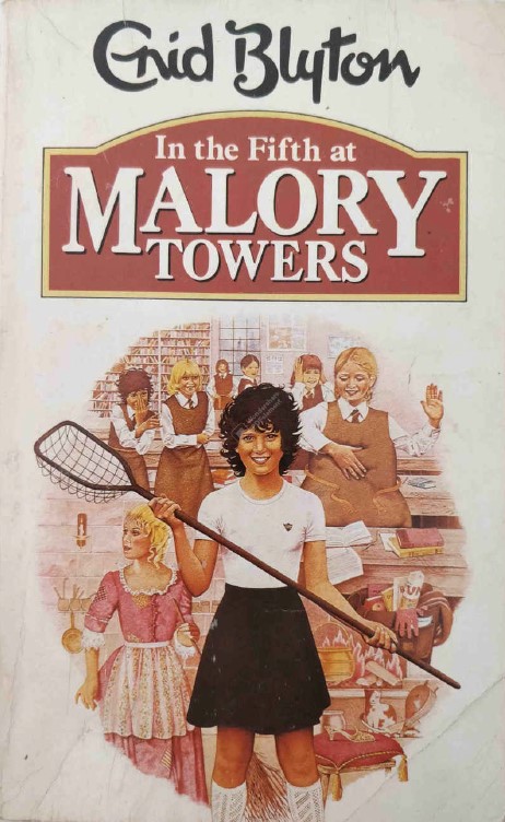 In the Fifth at Malory Towers by Enid Blyton