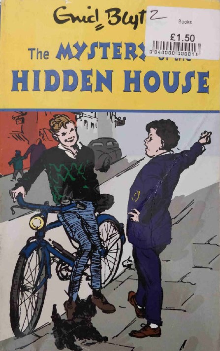 The Mystery of the Hidden House by Enid Blyton