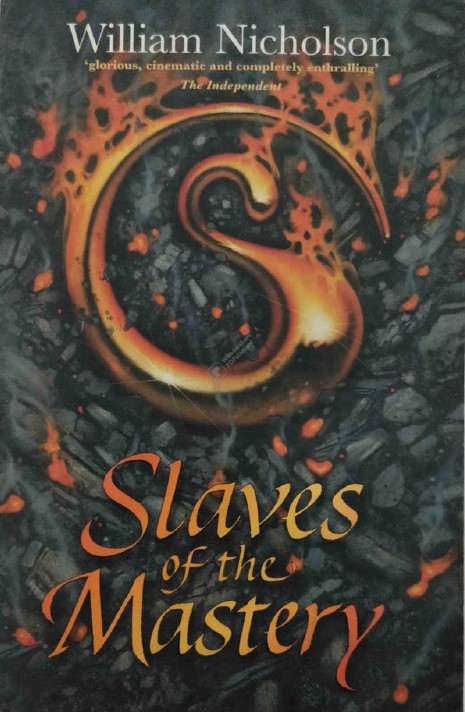 Slaves of the Mastery by William Nicholson