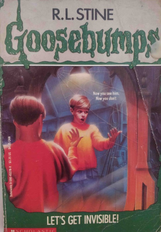 Goosebumps Lets Get Invisible by R. L. Stine