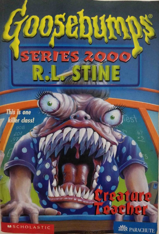 Goosebumps Creature Teacher by R. L. Stine