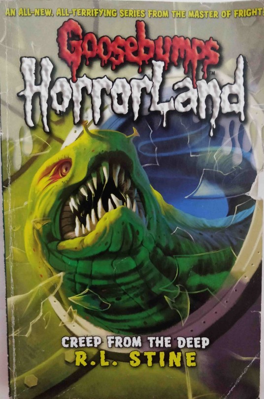 Goosebumps Horrorland Creep from the Deep by R. L. Stine