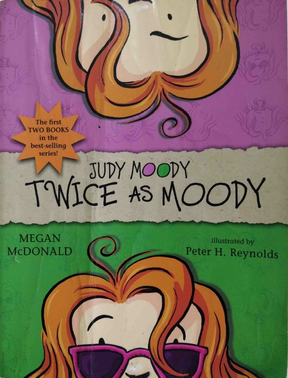 Judy Moody Twice as Moody by Megan McDonald