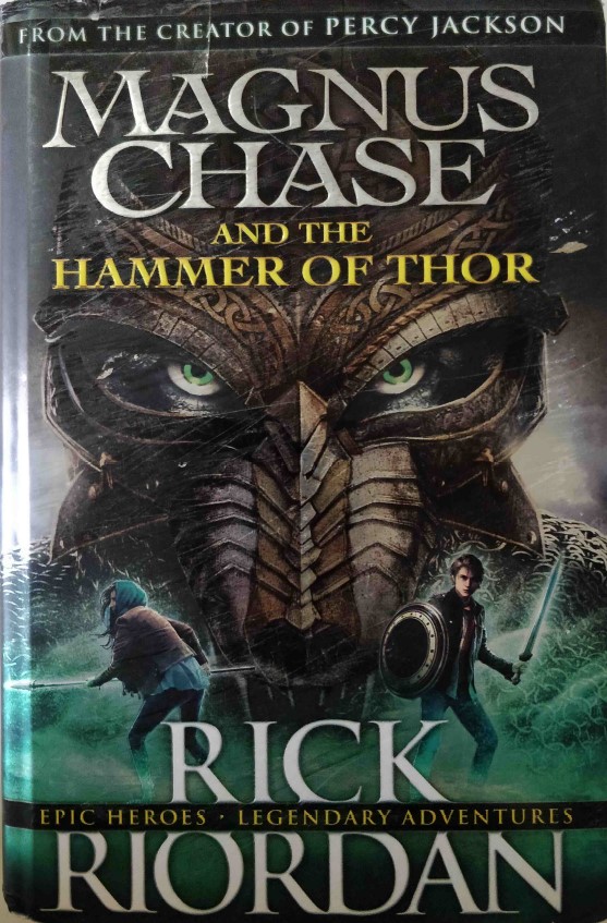 Magnus Chase and the Hammer of Thor by Rick Riordan