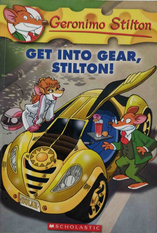 Geronimo Stilton Get into Gear, Stilton!