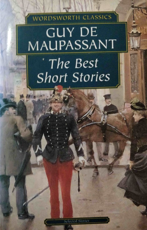 The Best Short Stories by Guy De Maupassant