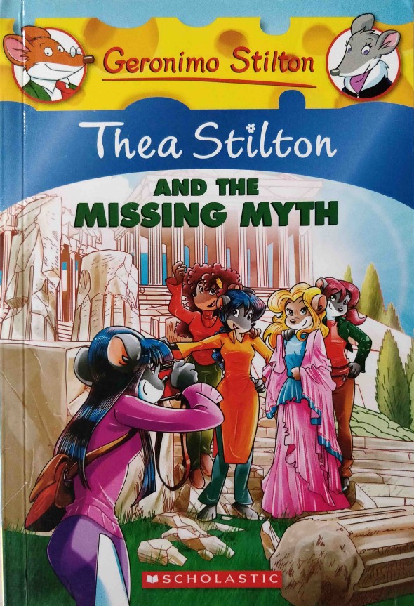 Thea Stilton and the Missing Myth