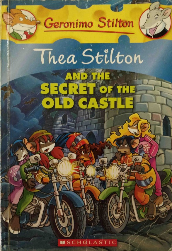 Thea Stilton and the Secret of the Old Castle
