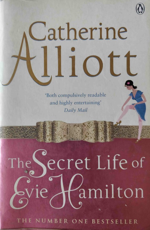 The Secret Life of Evie Hamilton by Catherine Alliott