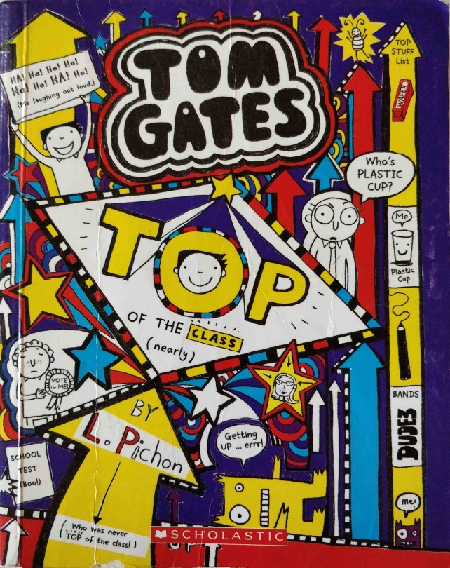 Tom Gates Top of The Class (Nearly) by Liz Pichon