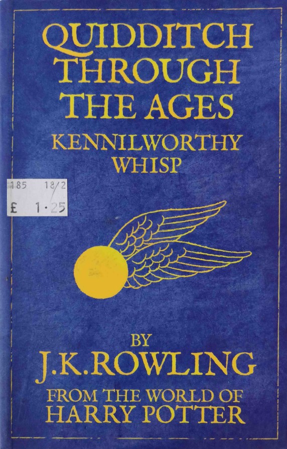 Quidditch Through the Ages by J. K. Rowling