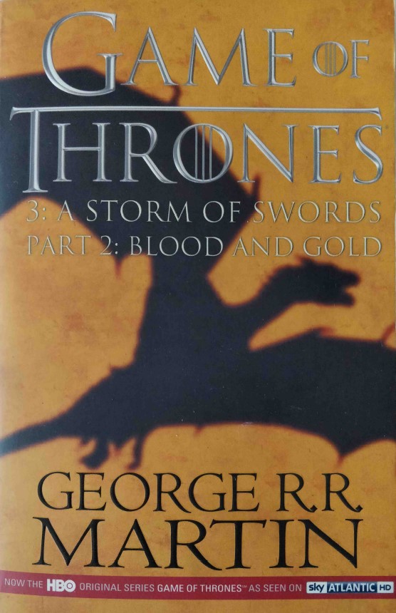A Storm of Swords Part 2: Blood and Gold by George R. R. Martin