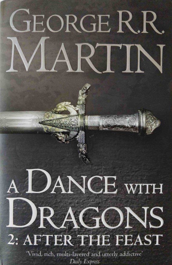 A Dance with Dragons Part 2: After the Feast by George R. R. Martin