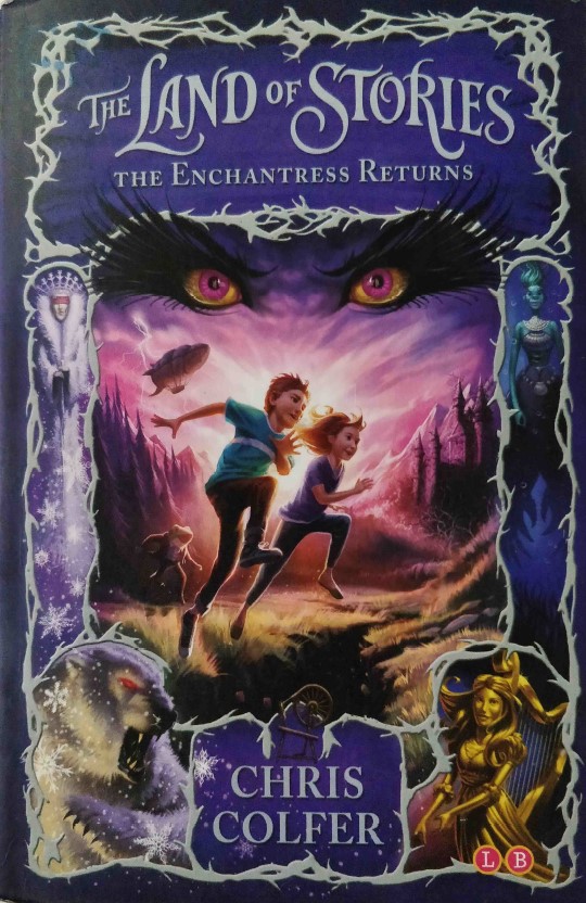 The Land of Stories The Enchantress Returns by Chris Colfer