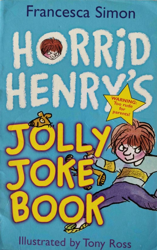 Horrid Henry's Jolly Joke Book by Francesca Simon