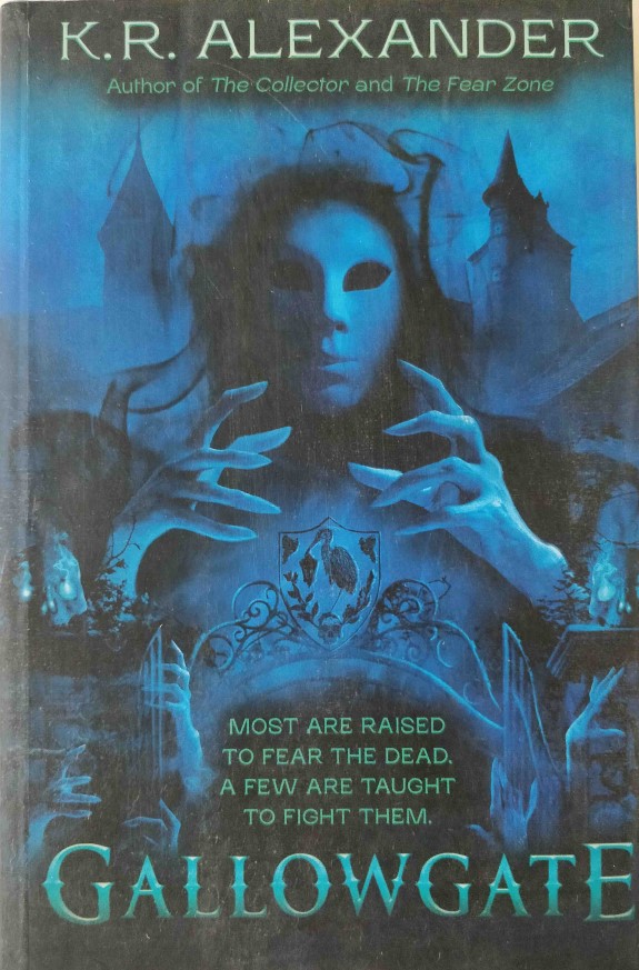 Gallowgate by K. R. Alexander