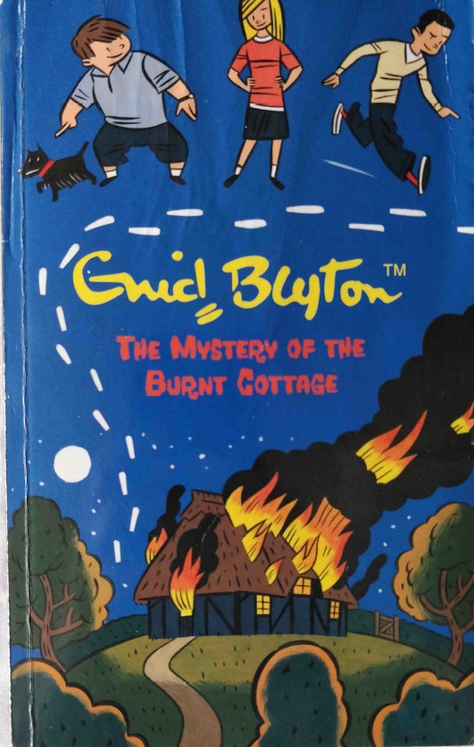 The Mystery of the Burnt Cottage by Enid Blyton
