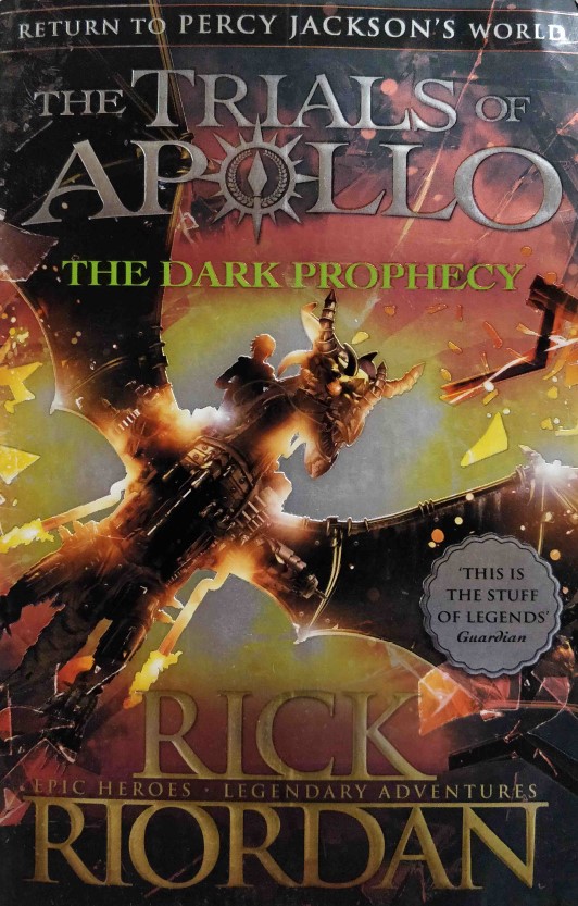 The Trials of Apollo, The Dark Prophecy by Rick Riordan
