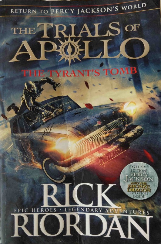The Trials of Apollo, The Tyrant's Tomb by Rick Riordan