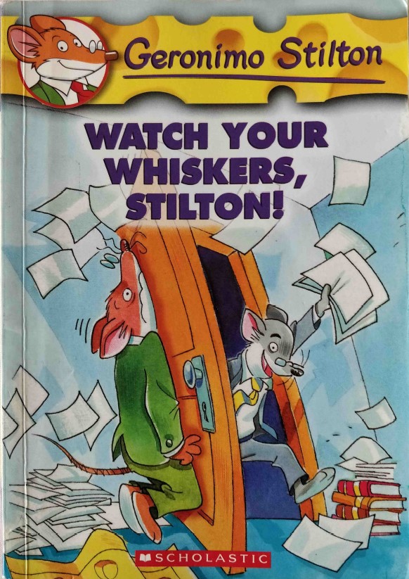 Watch Your Whiskers Stilton, Geronimo Stilton