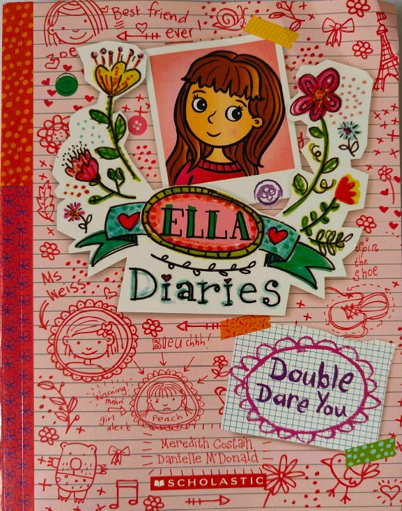 Ella Diaries, Double Dare You