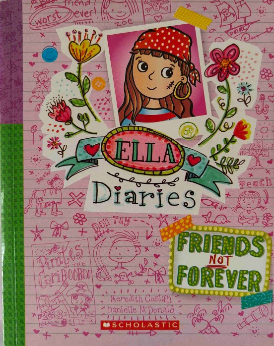 Ella Diaries Friends Not Forever