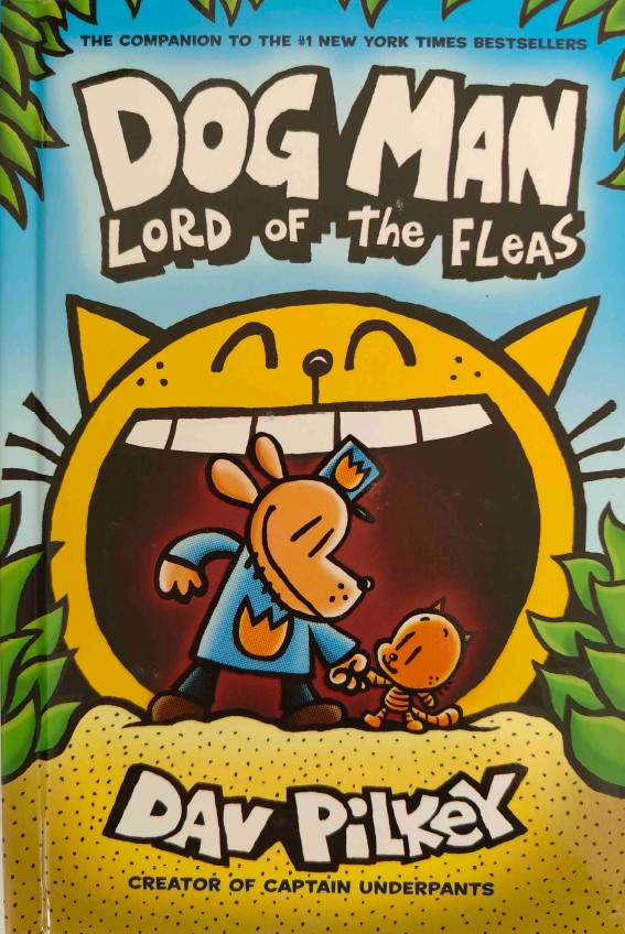 Dog Man Lord of the Fleas by Dav Pilkey