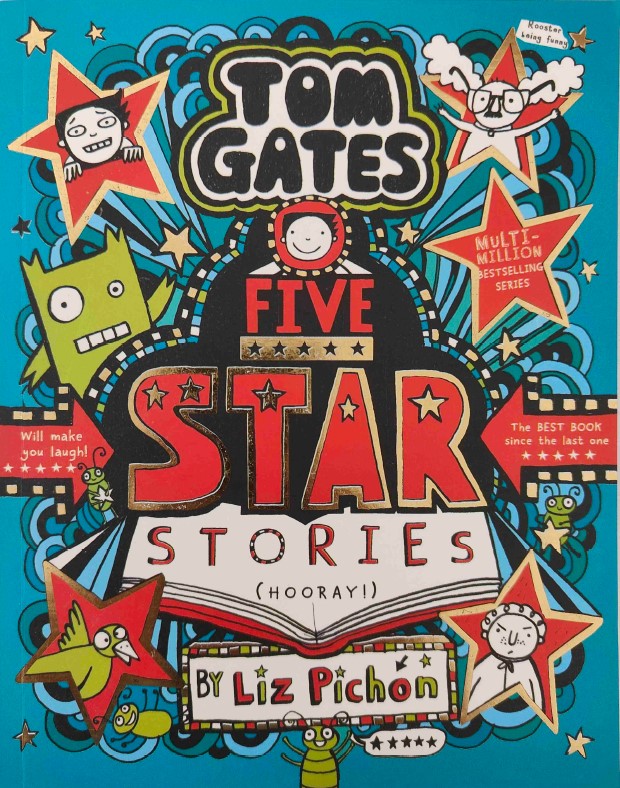 Tom Gates Five Star Stories by Liz Pichon