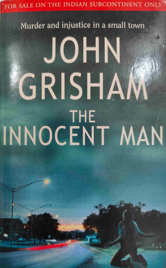 The Innocent Man by John Grisham