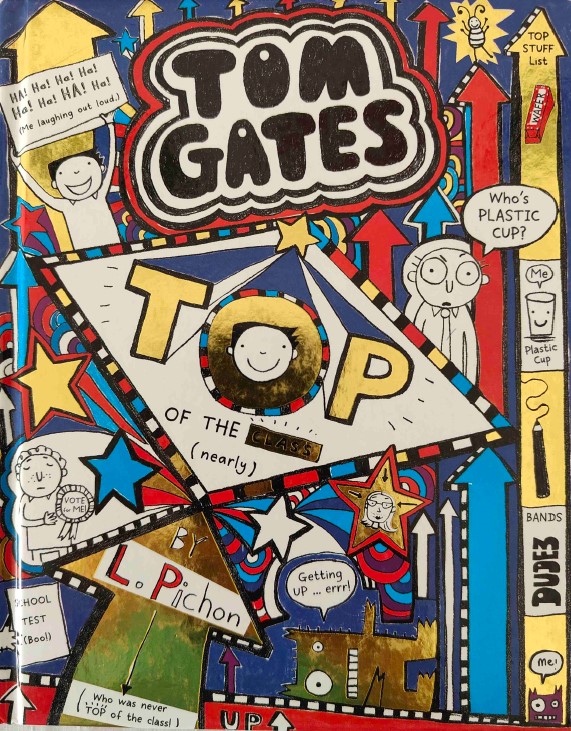 Tom Gates Top of The Class (nearly) by Liz Pichon 
