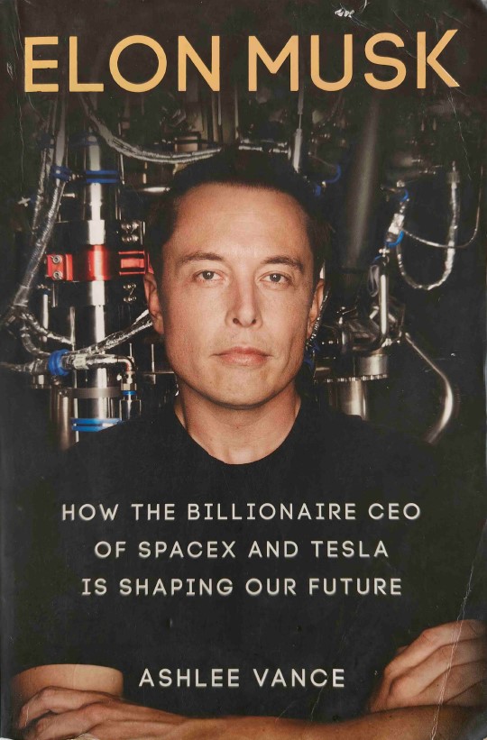 Elon Musk by Ashlee Vance 
