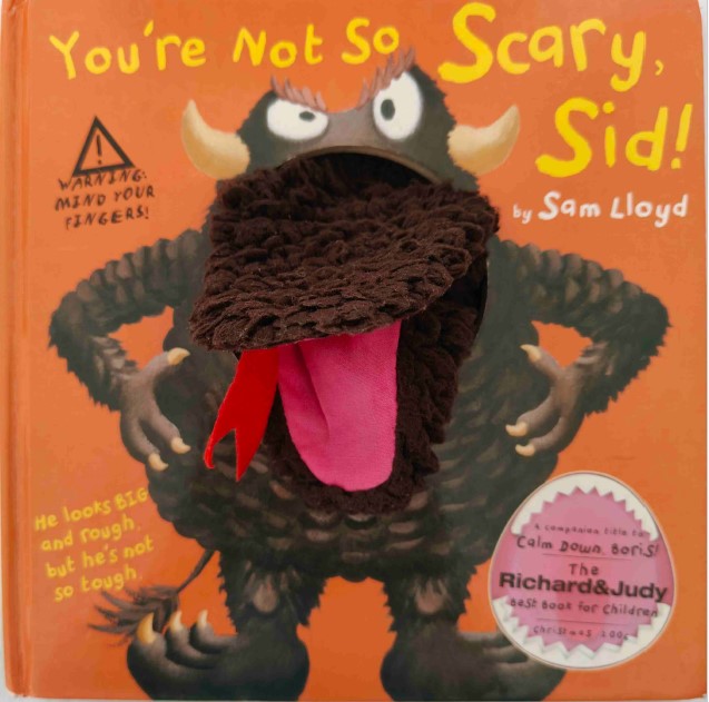 You're Not So Scary, Sid by Sam Lloyd