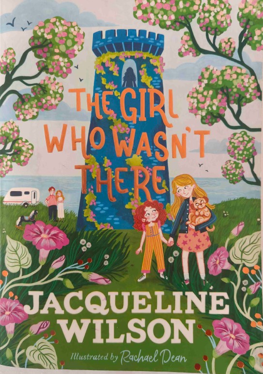 The Girl Who Wasn't There by Jacqueline Wilson