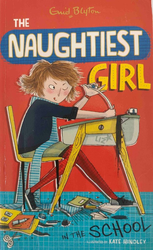 The Naughtiest Girl in the School by Enid Blyton