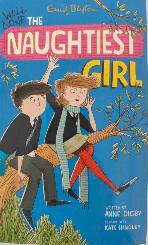 Well Done The Naughtiest Girl by Enid Blyton