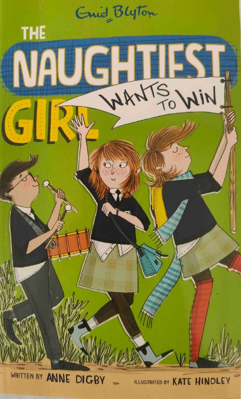 The Naughtiest Girl Wants To Win by Enid Blyton