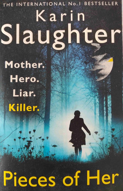 Pieces of Her by Karin Slaughter
