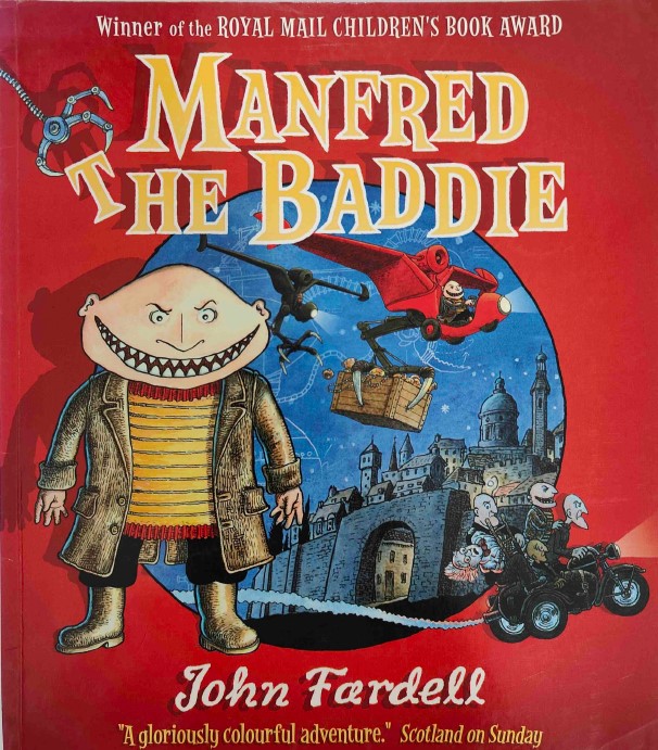 Manfred The Baddie by John Fardell