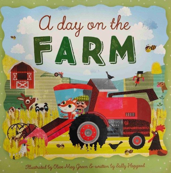 A Day On The Farm by Sally Hopgood