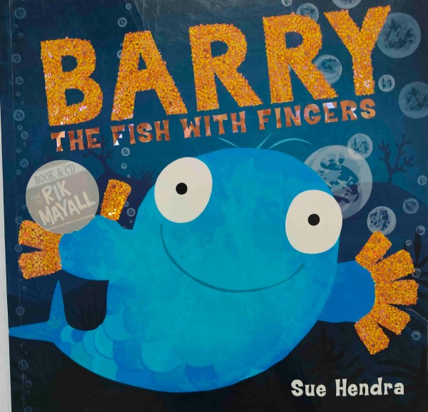 Barry The Fish WIth Fingers by Sue Hendra
